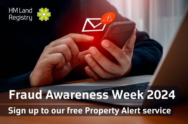 A smartphone user holds their phone in their left hand and prepares to touch the screen with their right, with the wording 'Fraud Awareness Week 2024' and 'Sign up to our free Property Alert service'.